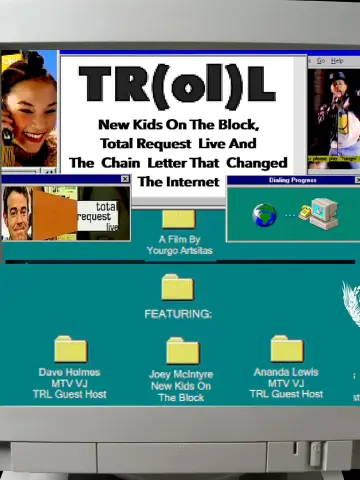 Постер к фильму "TR(ol)L: New Kids on the Block, Total Request Live and the Chain Letter That Changed the Internet" #367933