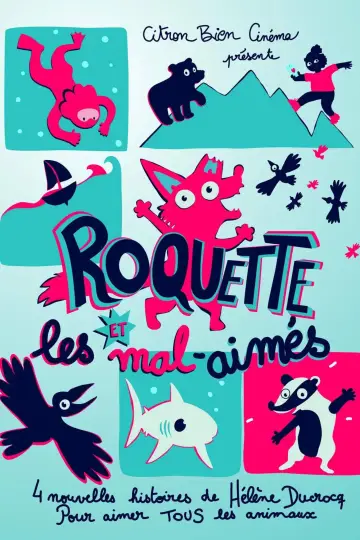Постер к фильму "Roquette et les Mal-Aimés" #1010622