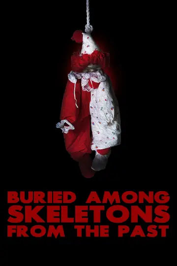 Buried Among Skeletons from the Past