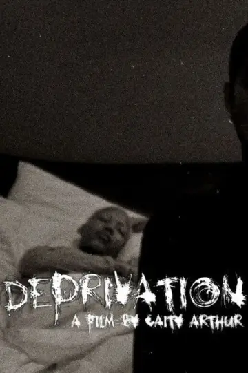 Постер к фильму "Deprivation" #1011539