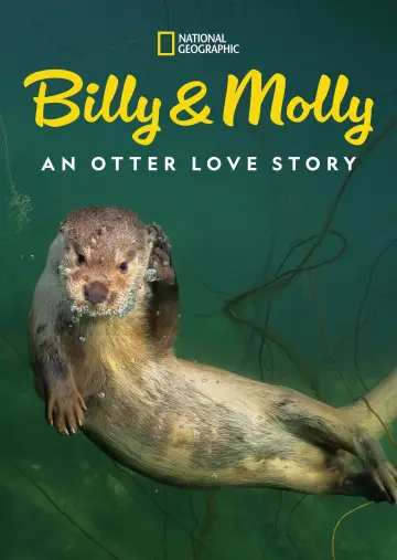 Постер к фильму "Billy & Molly: An Otter Love Story" #1015080