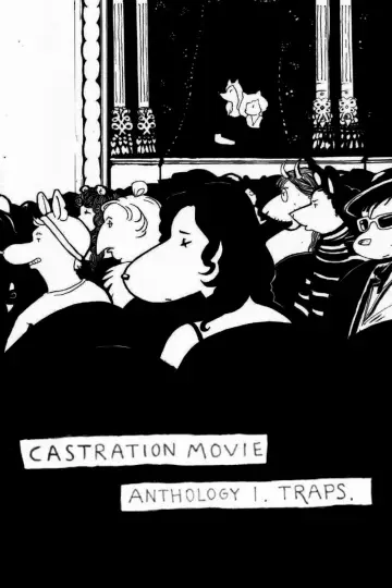 Постер к фильму "Castration Movie Anthology i. Traps" #854508
