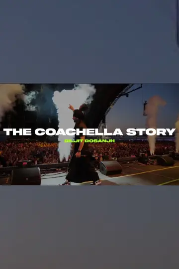 The Coachella Story постер