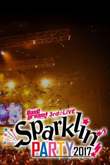 Постер к фильму "BanG Dream! 3rd☆LIVE Sparklin