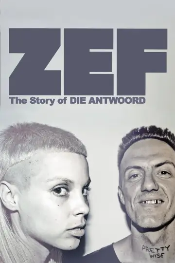 Постер к фильму "ZEF - The Story of Die Antwoord" #1060293