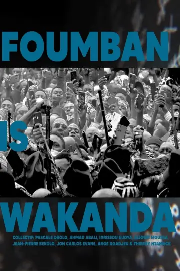 Постер к фильму "Foumban is Wakanda" #367095
