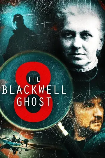Постер к фильму "The Blackwell Ghost 8" #1015841