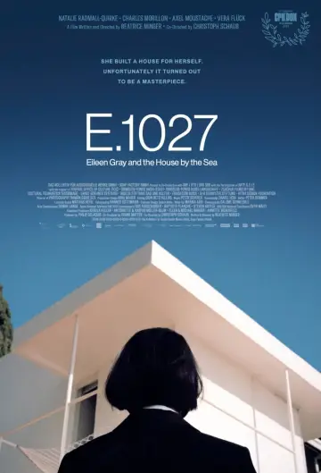 Постер к фильму "1027: Эйлин Грей: Дом у моря" #730270