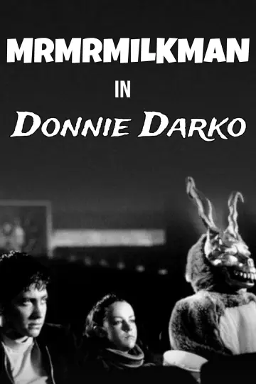 MrMrMILKMAN в Донни Дарко постер