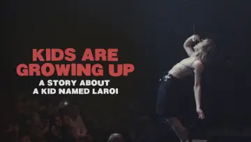 Задник к фильму "Kids Are Growing Up: A Story About a Kid Named Laroi" #1016130