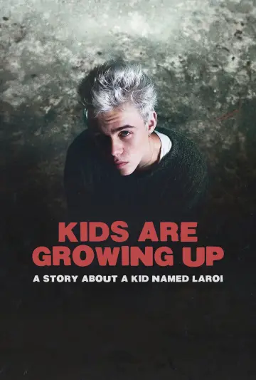 Постер к фильму "Kids Are Growing Up: A Story About a Kid Named Laroi" #1016133