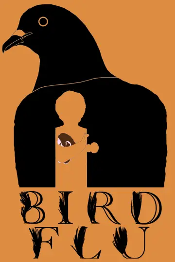 Постер к фильму "Bird Flu" #831907