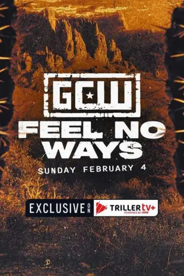 Постер к фильму "GCW: Feel No Ways 2024" #351702