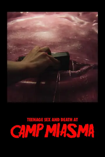 Постер к фильму "Подростковый секс и смерть в лагере «Миазма»" #1195702