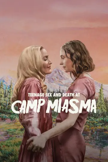 Постер к фильму "Подростковый секс и смерть в лагере «Миазма»" #1205725