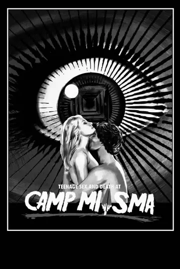 Постер к фильму "Подростковый секс и смерть в лагере «Миазма»" #1214482