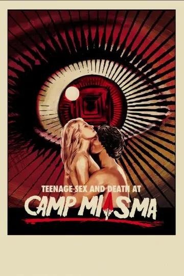 Постер к фильму "Подростковый секс и смерть в лагере «Миазма»" #1575241