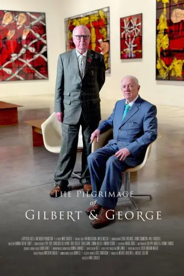Постер к фильму "The Pilgrimage of Gilbert & George" #1107476