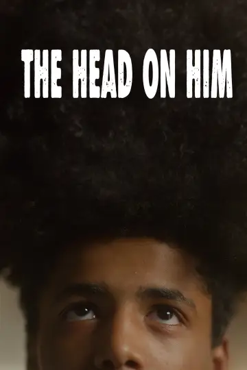 Постер к фильму "The Head on Him" #1084148