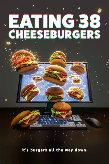 Eating 38 Cheeseburgers постер