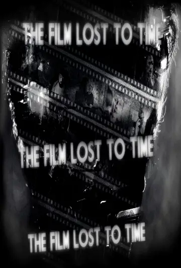 Постер к фильму "The Film Lost To Time" #443426