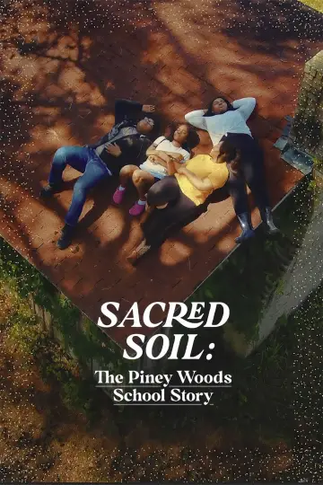 Sacred Soil: The Piney Woods School Story постер