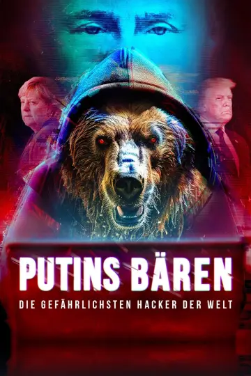 Постер к фильму "Putins Bären - Die gefährlichsten Hacker der Welt" #409688