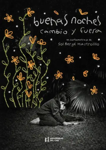 Постер к фильму "Buenas noches cambio y fuera" #1043046