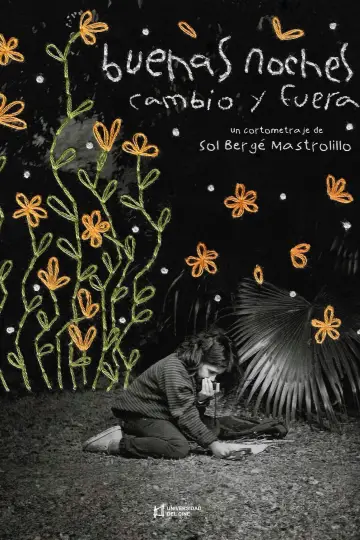 Постер к фильму "Buenas noches cambio y fuera" #1043047