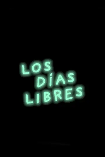 Постер к фильму "Los días libres" #976115