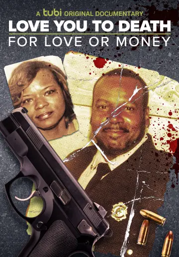 Постер к фильму "Love You to Death: For Love or Money" #1042599