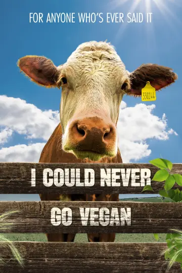 Постер к фильму "I Could Never Go Vegan" #1072615