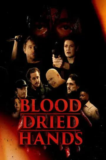 Постер к фильму "Blood Dried Hands" #1085868