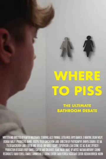 Постер к фильму "Where to Piss" #410364