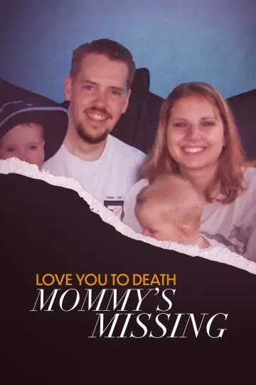 Love You to Death: Mommy's Missing постер