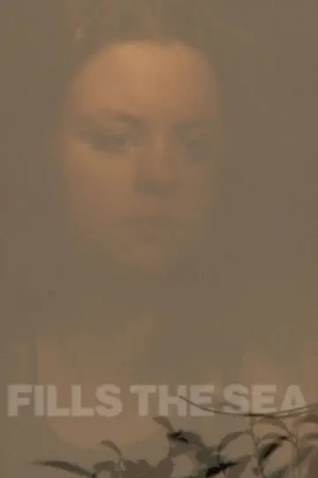 Постер к фильму "Fills The Sea" #412958