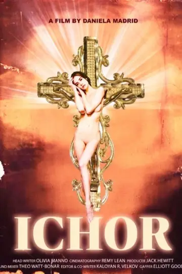 Постер к фильму "Ichor" #434951