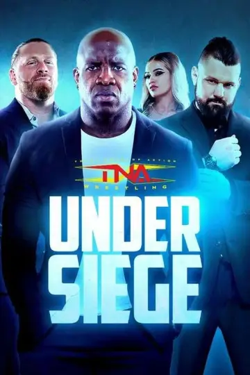 Постер к фильму "TNA Under Siege 2024" #467501