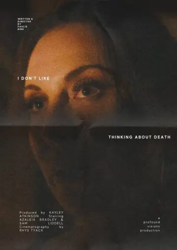 Постер к фильму "I Don’t Like Thinking About Death" #1042625