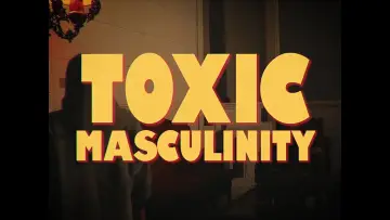 Задник к фильму "Toxic Masculinity" #415701