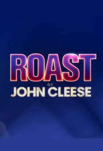 Постер к фильму "The Roast of John Cleese" #1055645