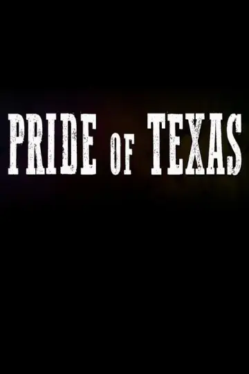 Постер к фильму "Pride of Texas" #1057962