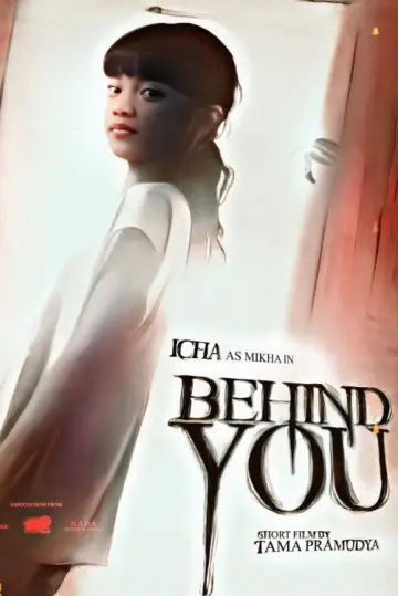 Постер к фильму "Behind You" #1058227
