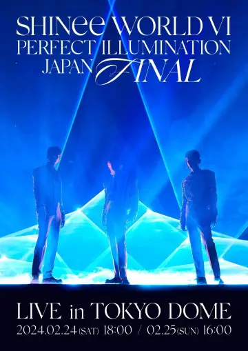 SHINee WORLD VI [PERFECT ILLUMINATION] JAPAN FINAL LIVE in TOKYO DOME постер