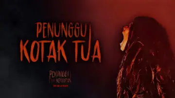 Задник к фильму "Penunggu Kotak Tua" #418449