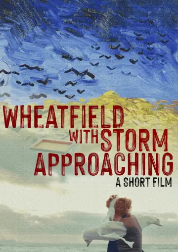 Постер к фильму "Wheatfield with Storm Approaching" #1058052