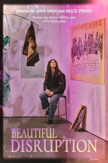 Постер к фильму "Beautiful Disruption" #460648