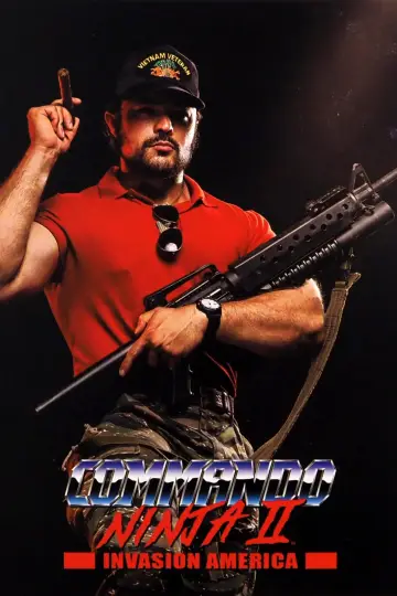 Постер к фильму "Commando Ninja 2: Invasion America" #1153259