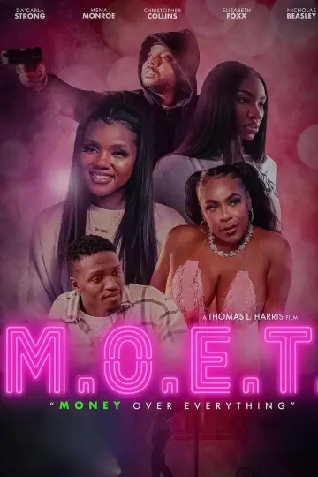 Постер к фильму "M.O.E.T.: Money Over Everything" #1057250