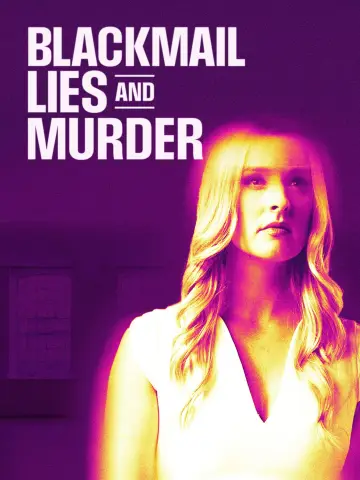 Постер к фильму "Blackmail, Lies and Murder" #418684